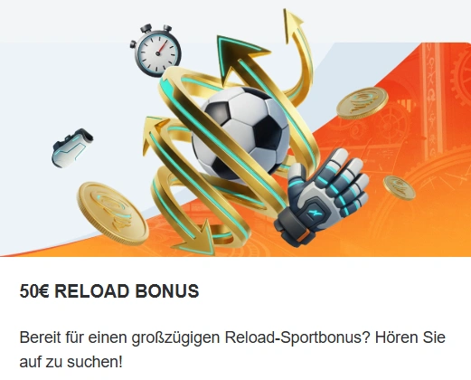50€ Reload Bonus