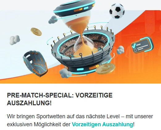 Vorzeitige Auszahlung (Pre-Match-Special)